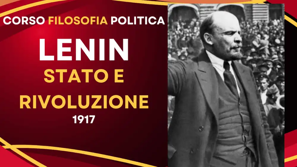Corso filosofia politica - Lenin Stato e rivoluzione